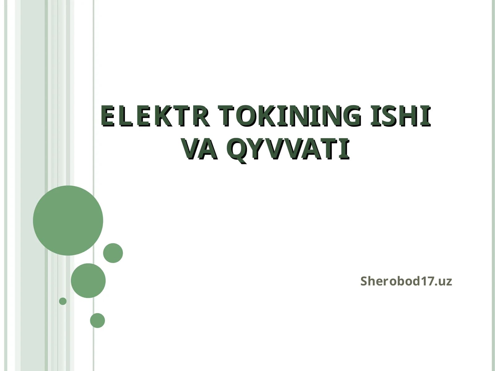 ELEKTR TOKINING ISHI VA QYVVATI