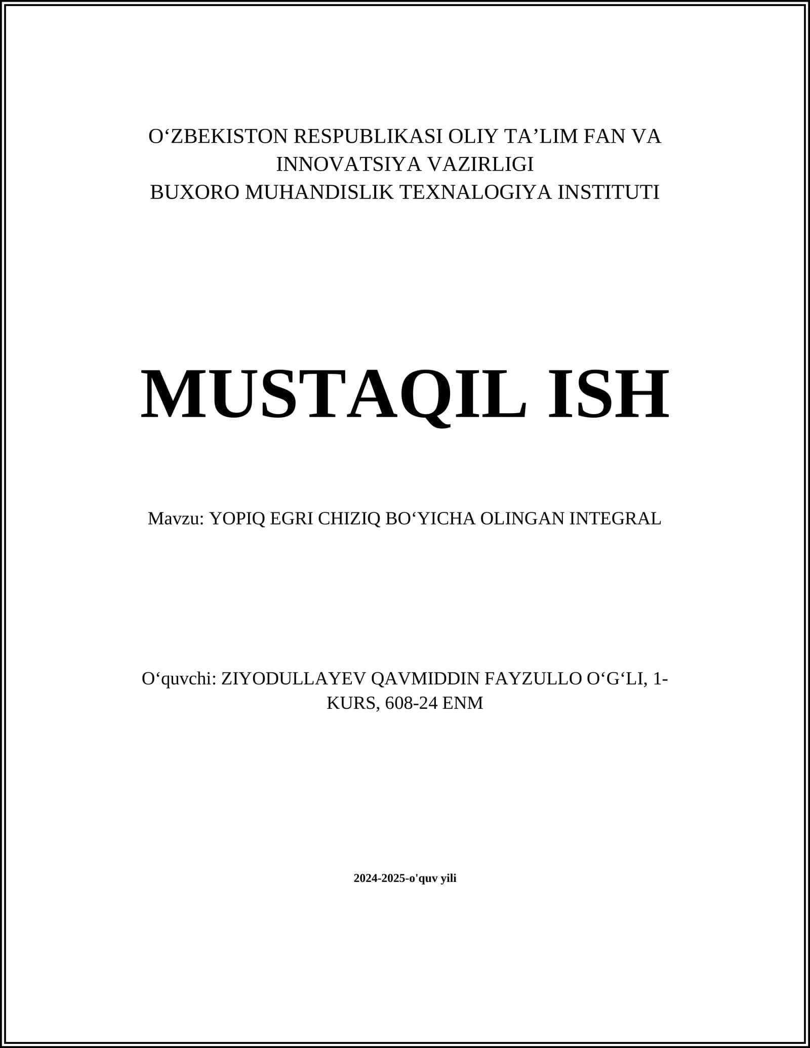YOPIQ EGRI CHIZIQ BOʻYICHA OLINGAN INTEGRAL