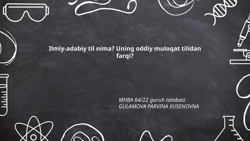 Ilmiy-adabiy til nima?