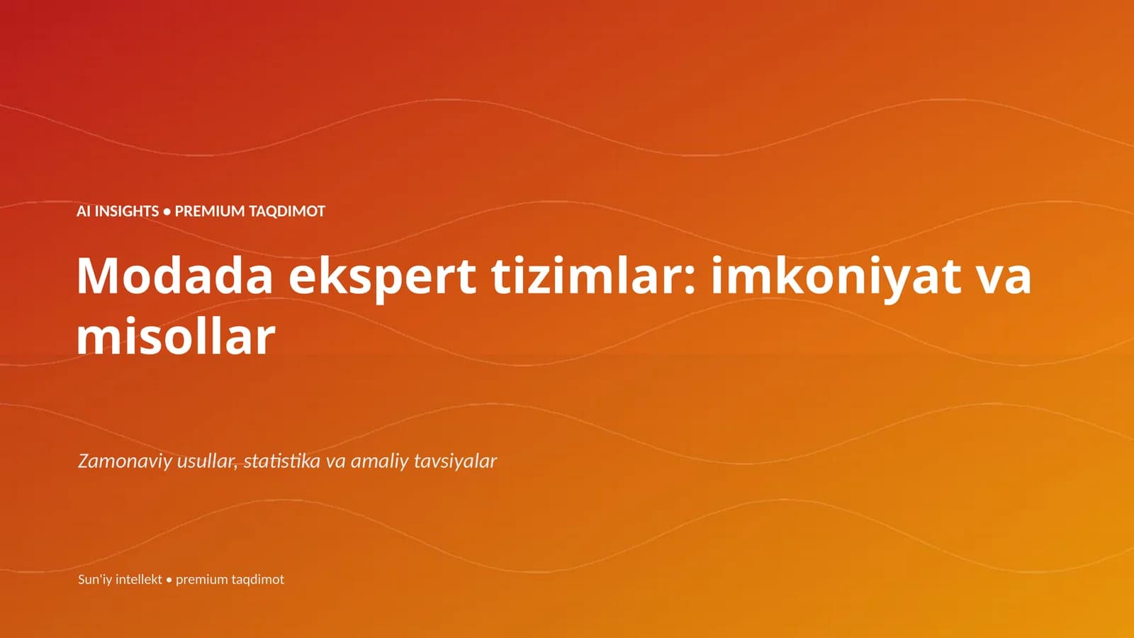 Modada ekspert tizimlar: imkoniyat va misollar
