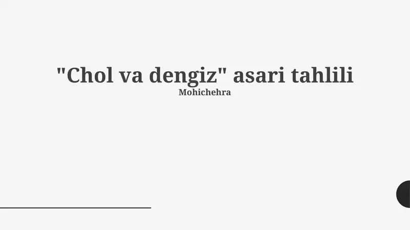Chol va dengiz asari tahlili