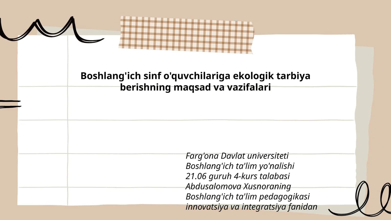 Boshlang'ich sinf o'quvchilariga ekologik tarbiya berishning maqsad va vazifalari