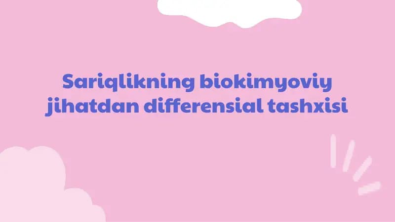 Sariqlikning biokimyoviy jihatdan differensial tashxisi