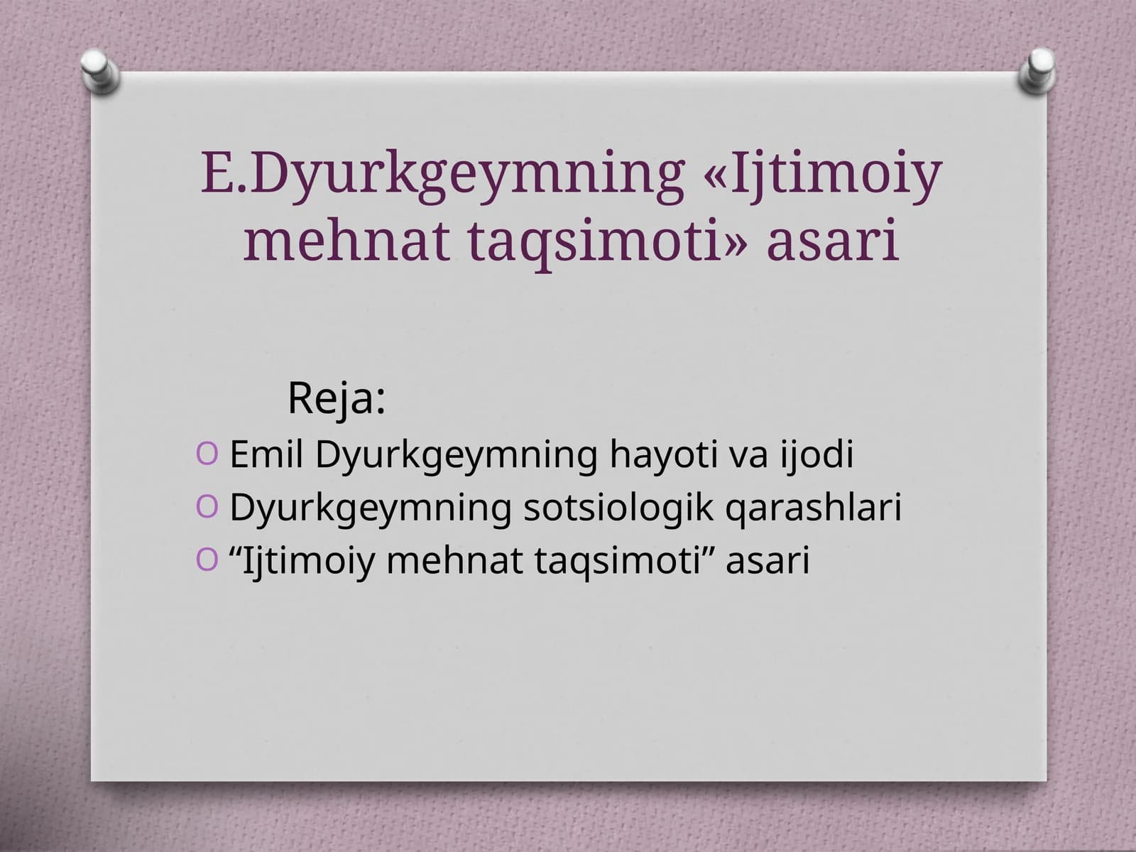 E.Dyurkgeymning «Ijtimoiy mehnat taqsimoti» asari
