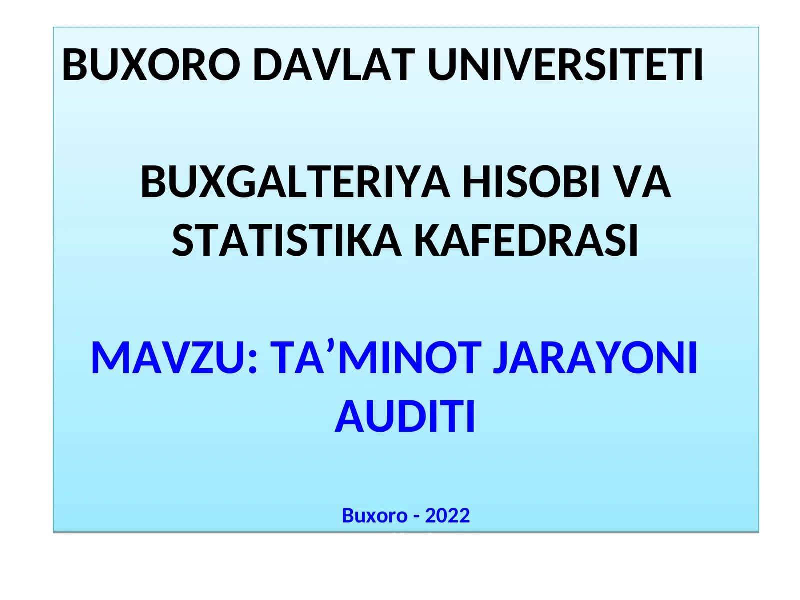 TA’MINOT JARAYONI AUDITI