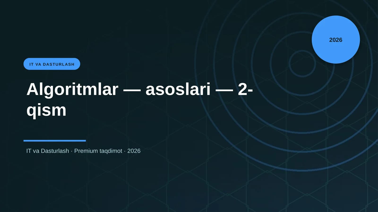 Algoritmlar — asoslari — 2-qism