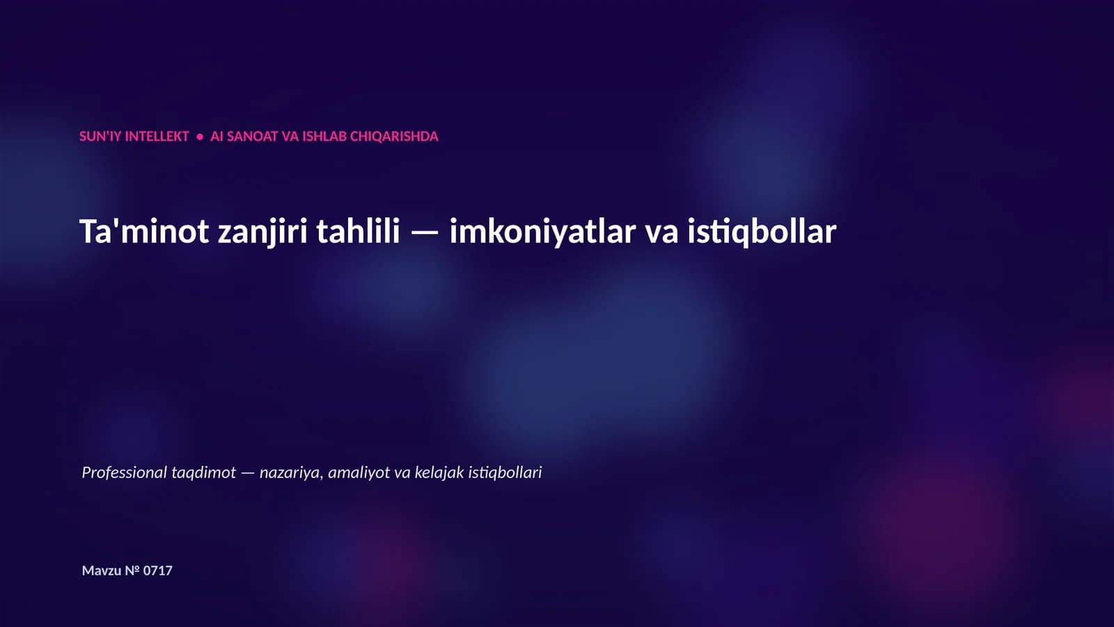 Ta'minot zanjiri tahlili — imkoniyatlar va istiqbollar