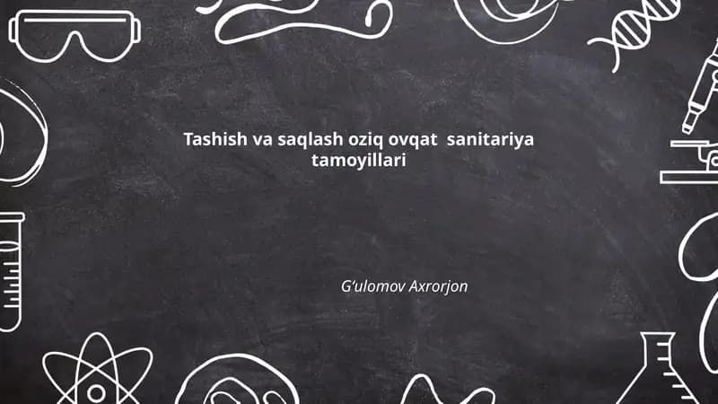Tashish va saqlash oziq ovqat sanitariya tamoyillari
