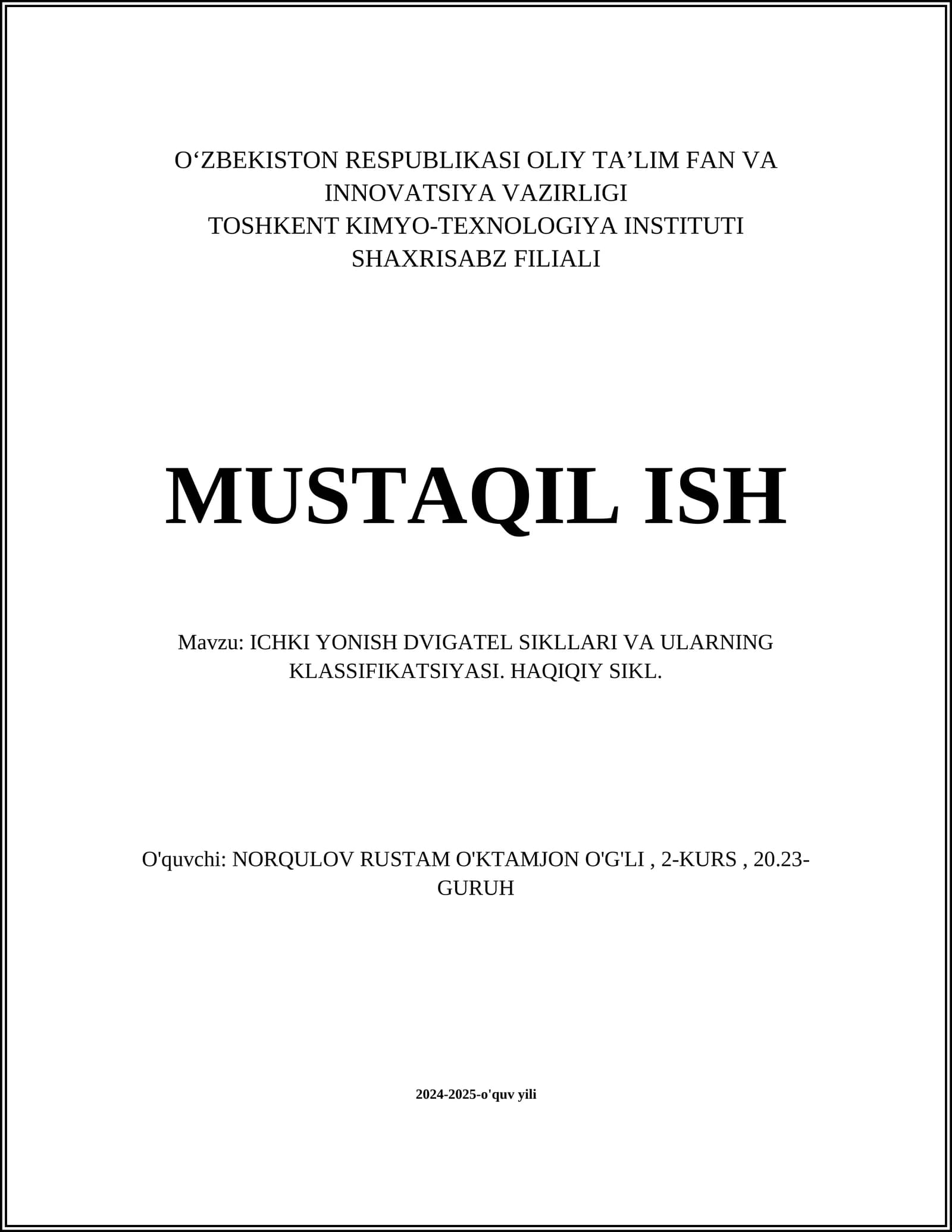 ICHKI YONISH DVIGATEL SIKLLARI VA ULARNING KLASSIFIKATSIYASI. HAQIQIY SIKL