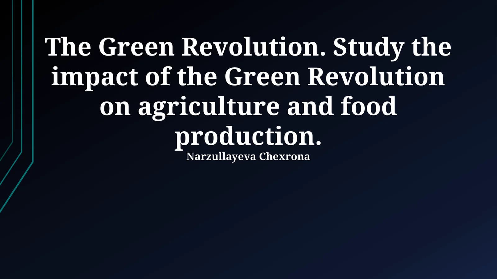 The Green Revolution: Transforming Agriculture and Food Production