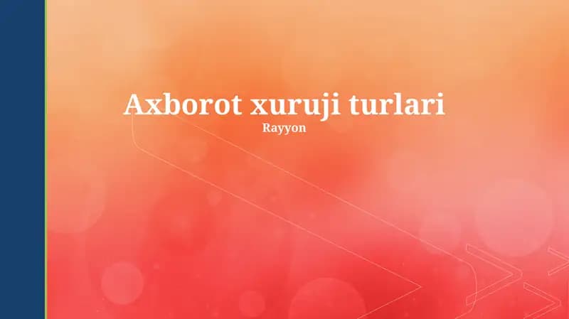 Axborot xuruji turlari