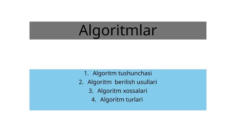 Algoritm tushunchasi va turlari