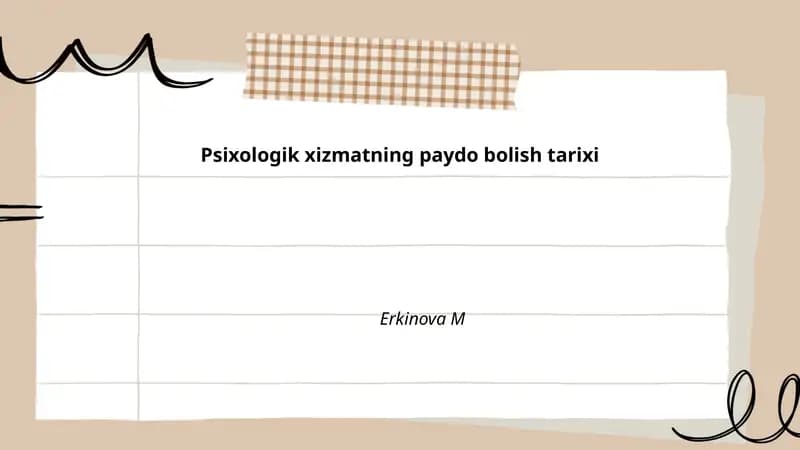 Psixologik xizmatning paydo bolish tarixi