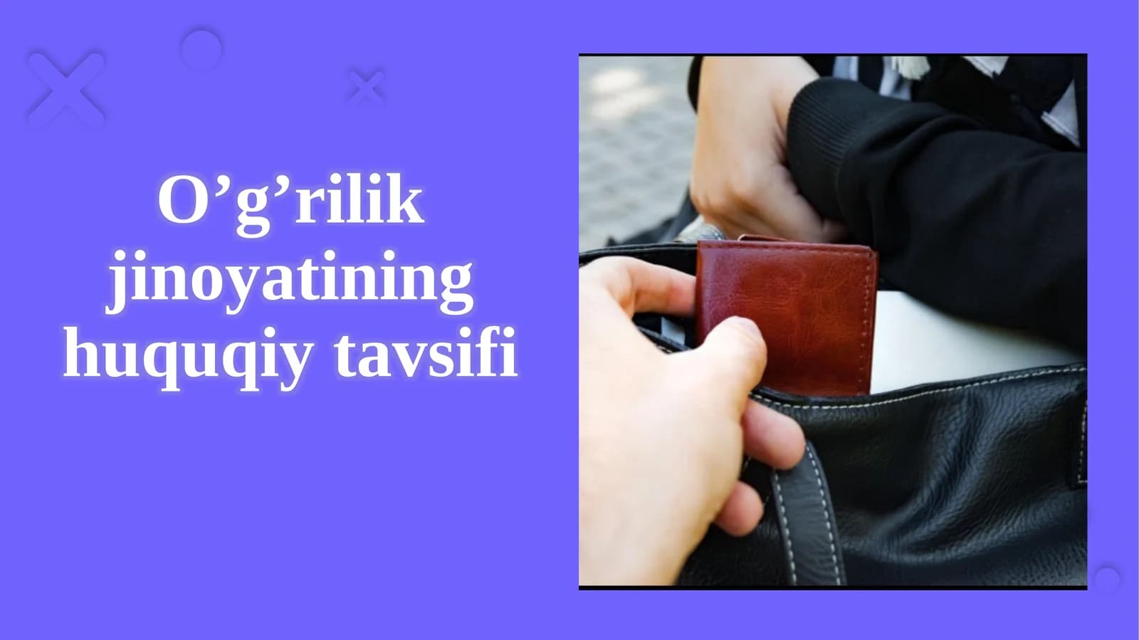 O’g’rilik jinoyatining huquqiy tavsifi