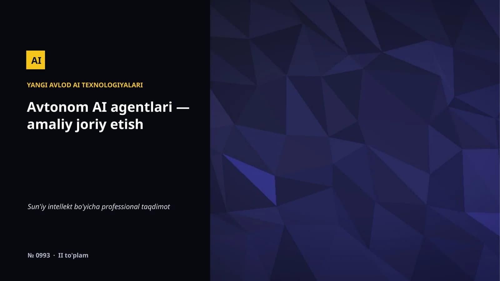 YANGI AVLOD AI TEXNOLOGIYALARI