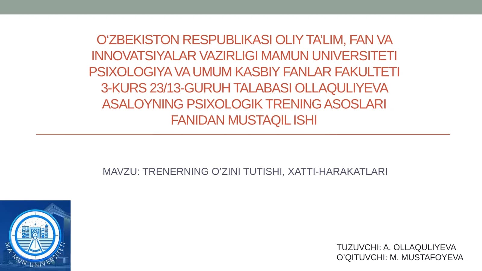 TRENERNING O’ZINI TUTISHI, XATTI-HARAKATLARI