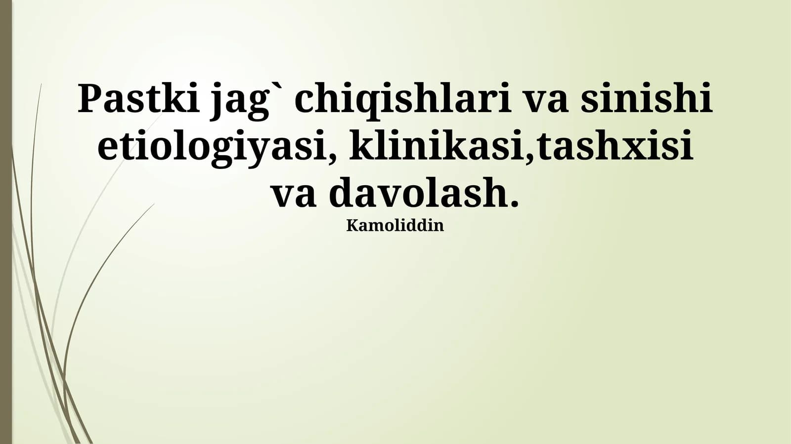 Pastki Jag' Sinishlarining Diagnostikasi va Davolash