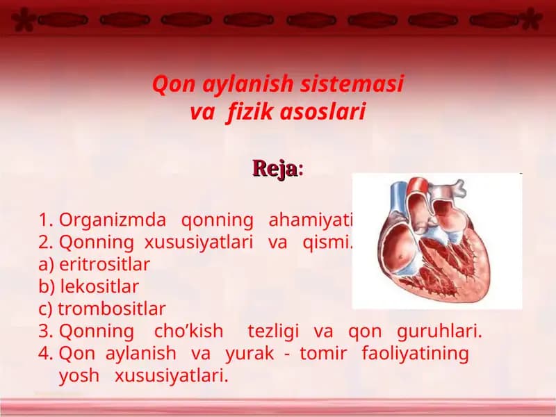 Qon aylanish sistemasi va  fizik asoslari