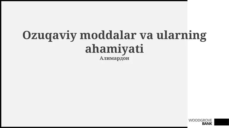 Ozuqaviy moddalar va ularning ahamiyati