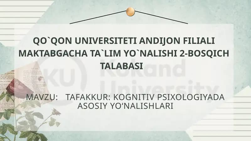 Kognitiv Psixologiyada Asosiy Yo‘nalishlari