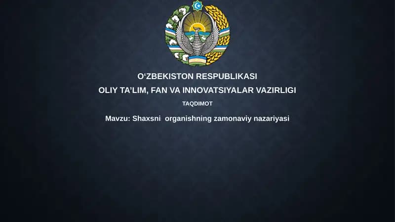 Shaxsniorganishningzamonaviynazariyasi
