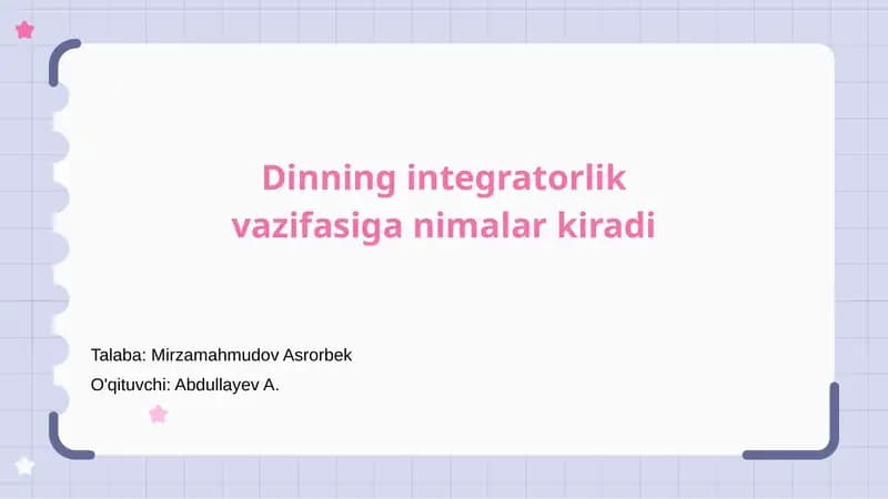 Dinning integratorlik vazifasi