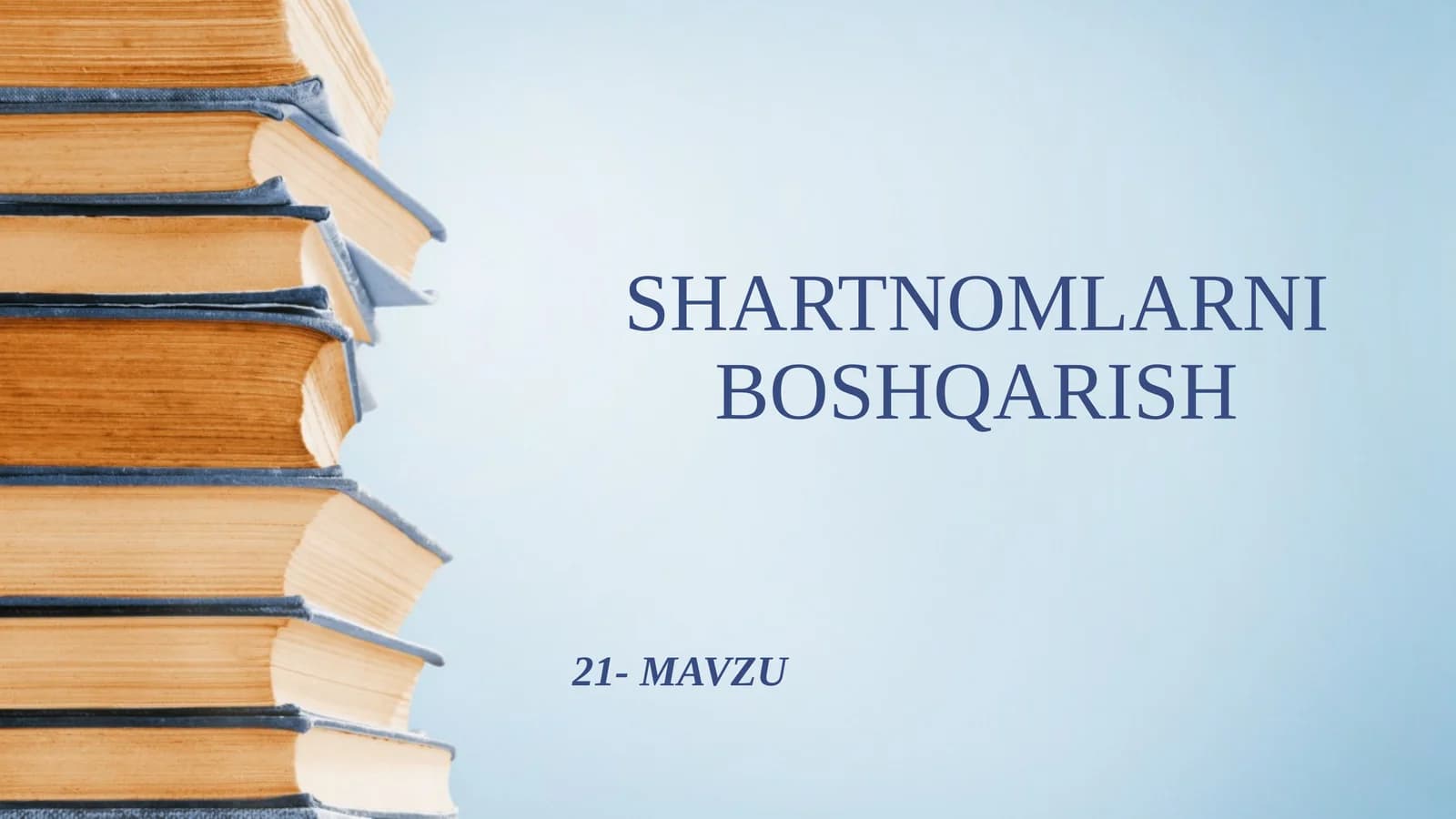 SHARTNOMLARNI BOSHQARISH