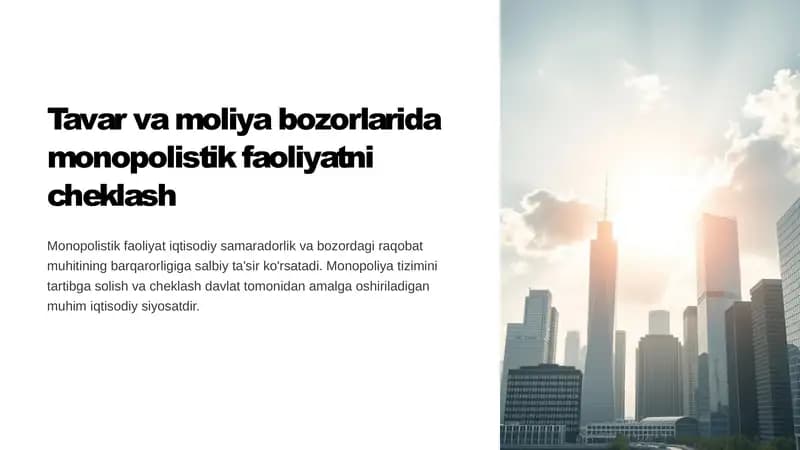 Tavar va moliya bozorlarida monopolistik faoliyatni cheklash