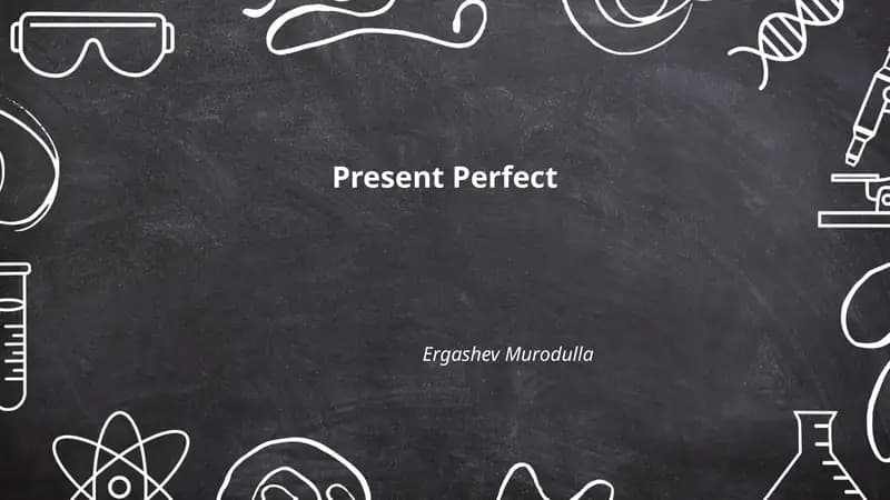 Present Perfect
