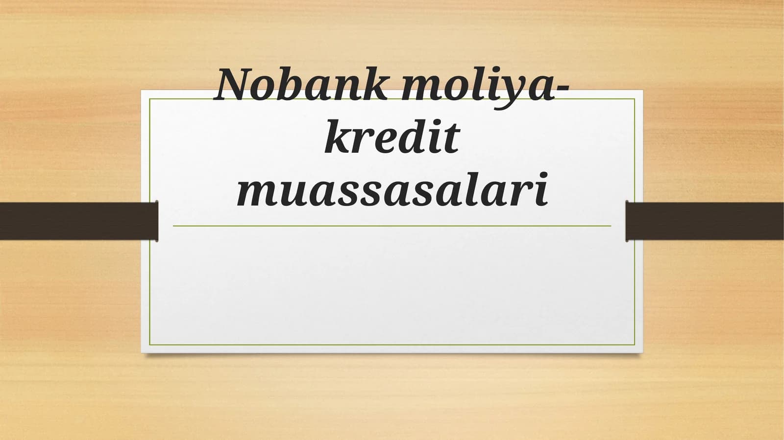 Nobankmoliya-kreditmuassasalari