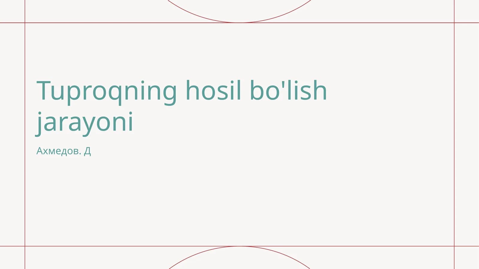 Tuproqning hosil bo'lish jarayoni