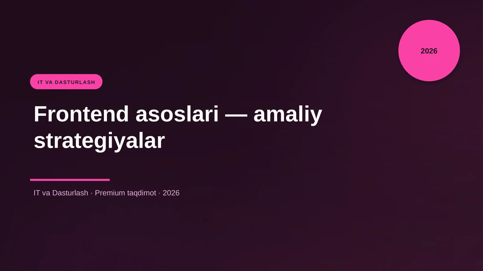 Frontend asoslari — amaliy strategiyalar