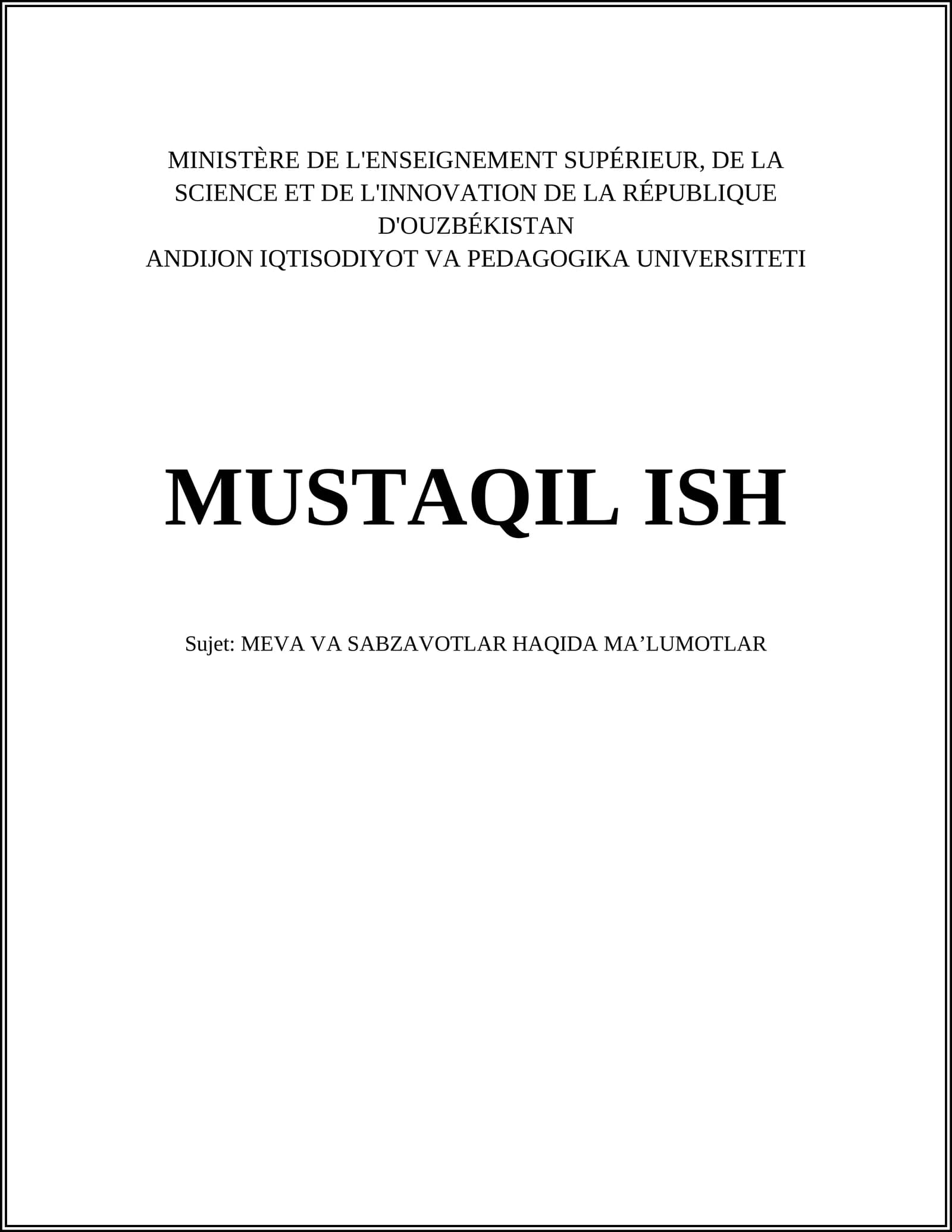 MEVA VA SABZAVOTLAR HAQIDA MAʼLUMOTLAR