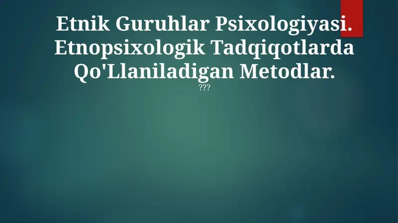 Etnik Guruhlar Psixologiyasi