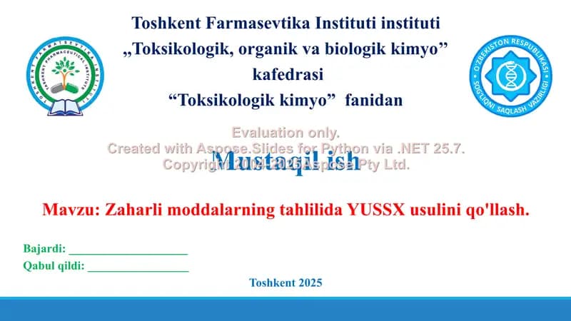 5. Zaharli moddalarning tahlilida YUSSX usulini qo'llash. Taqdimot 21 bet.