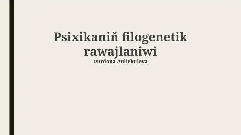 Psixikaniň filogenetik rawajlaniwi