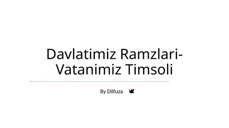 Davlatimiz Ramzlari-Vatanimiz Timsoli
