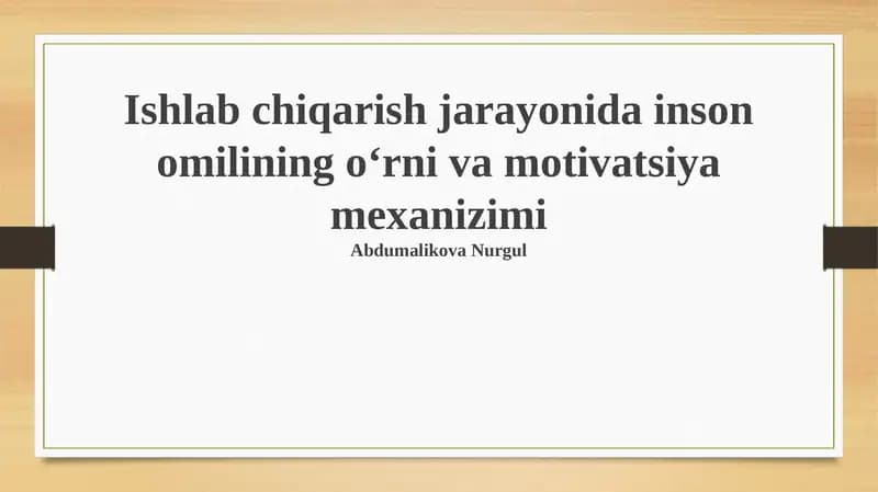 Inson omili va motivatsiya