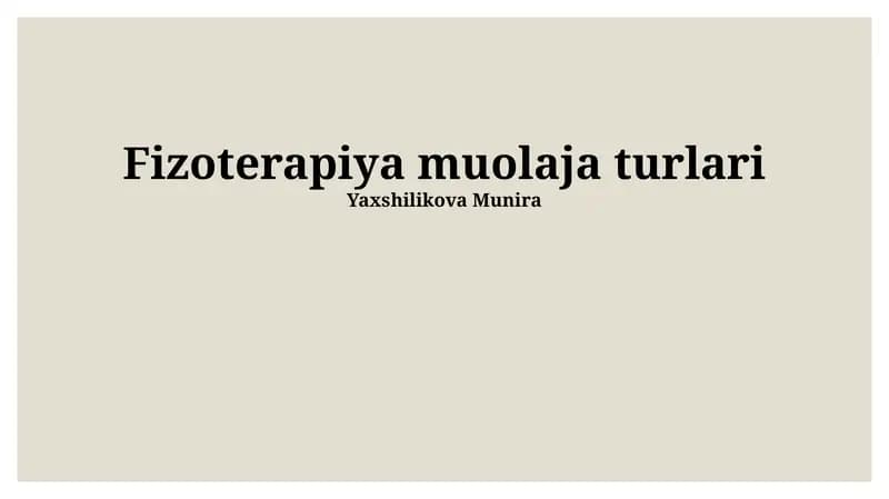 Fizoterapiya muolaja turlari