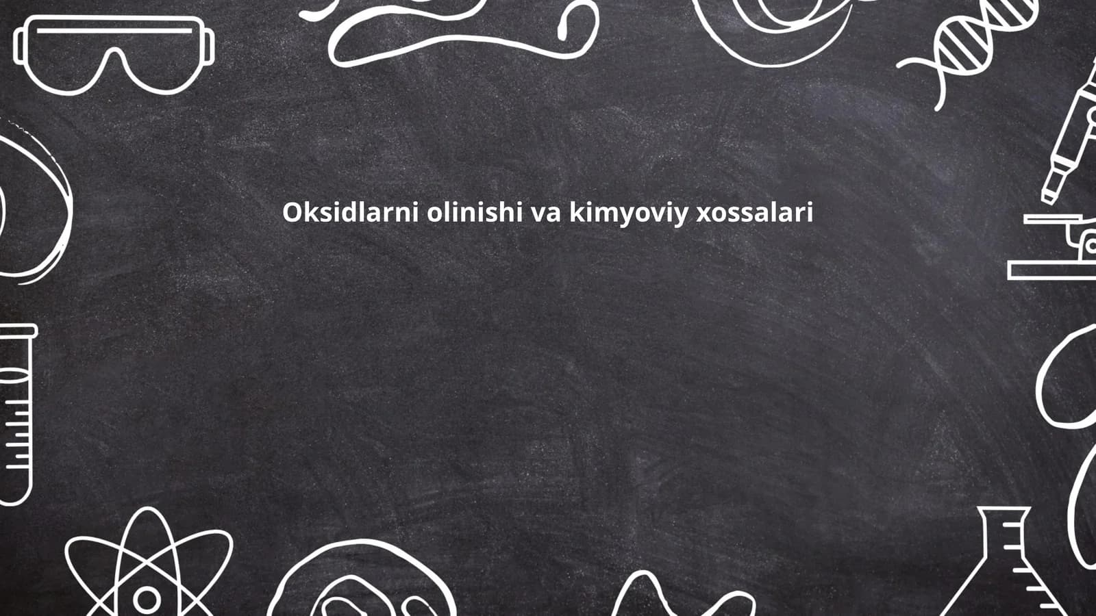 Oksidlarni olinishi va kimyoviy xossalari