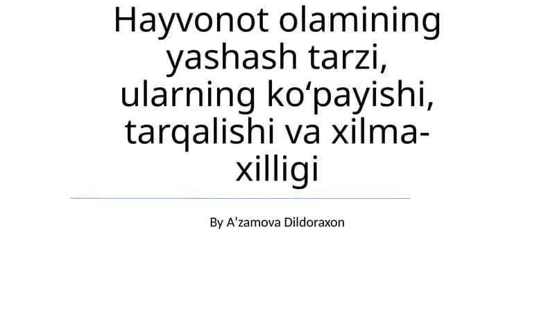 Hayvonot Olamining Yashash Tarzi