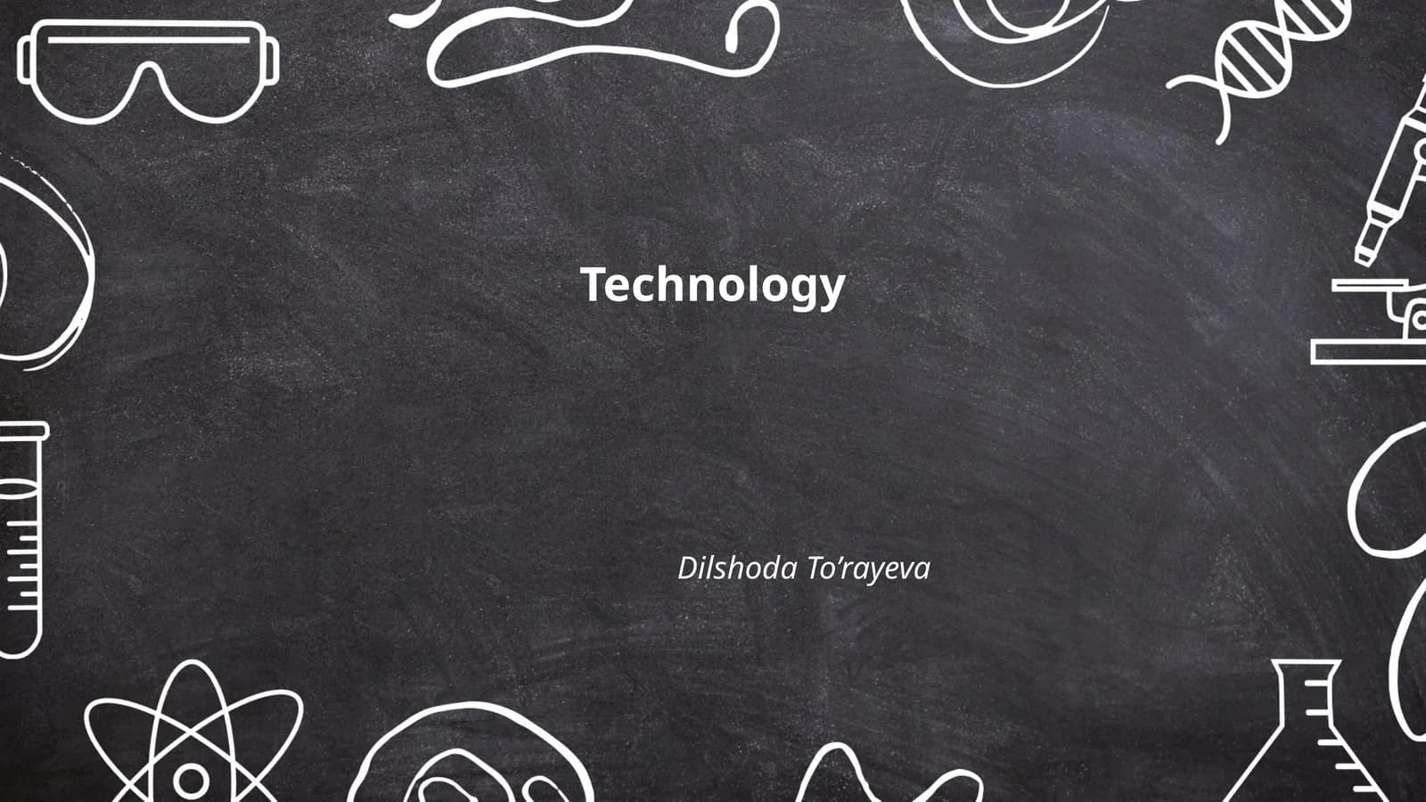 Technology