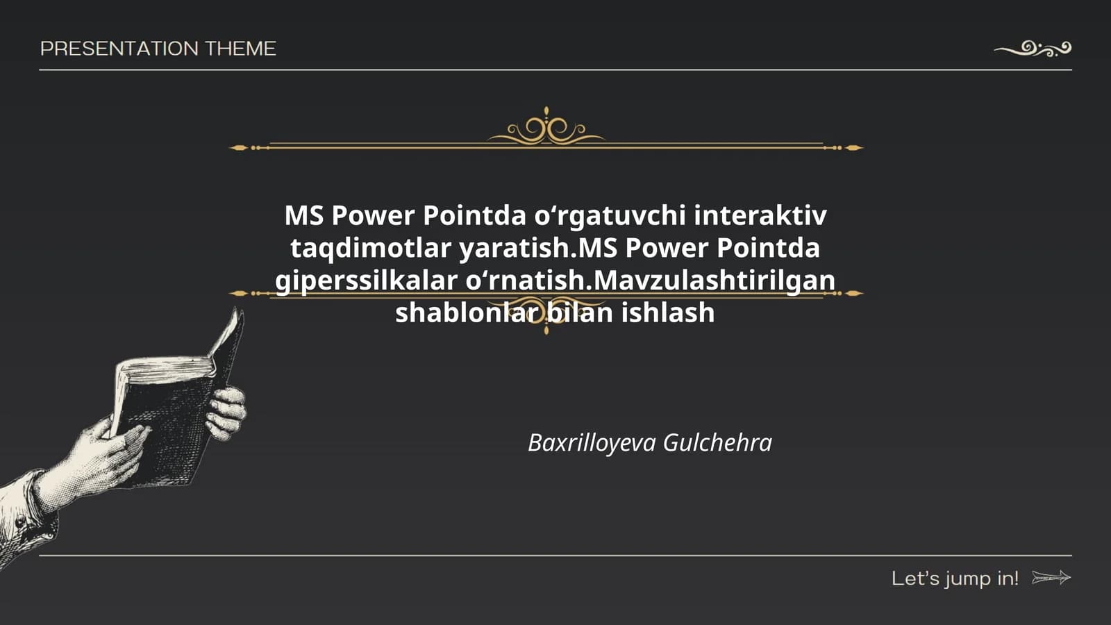 MS Power Pointda oʻrgatuvchi interaktiv taqdimotlar yaratish
