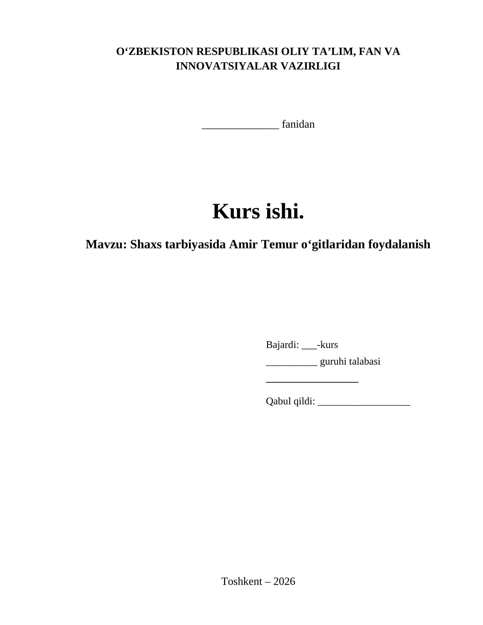 Shaxs tarbiyasida Amir Temur oʻgitlaridan foydalanish