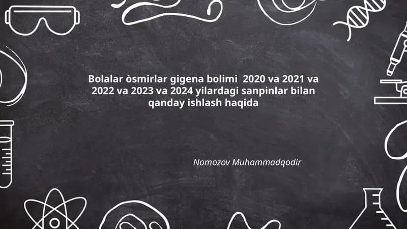 Bolalar va o'smirlar gigienasi bo'yicha umumiy qoidalar (2020-2024)