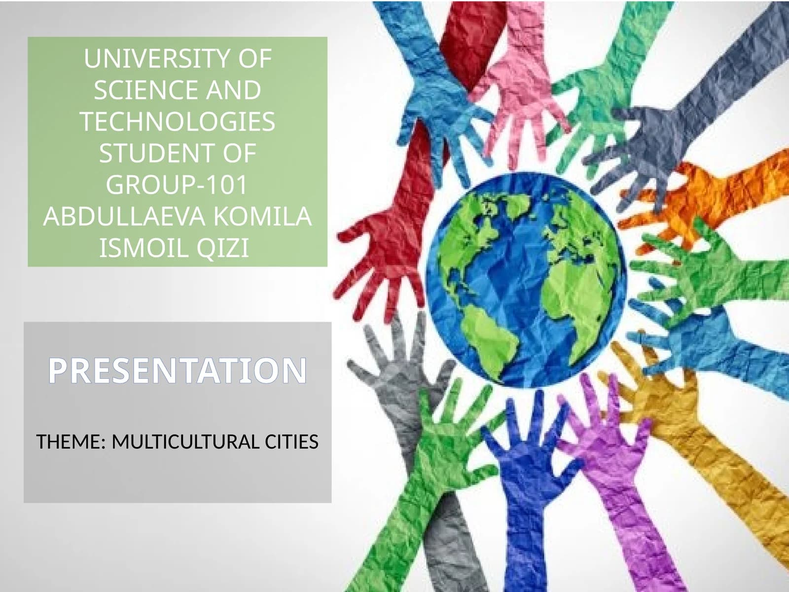 Mavzu: MULTIKULTURAL SHAHR