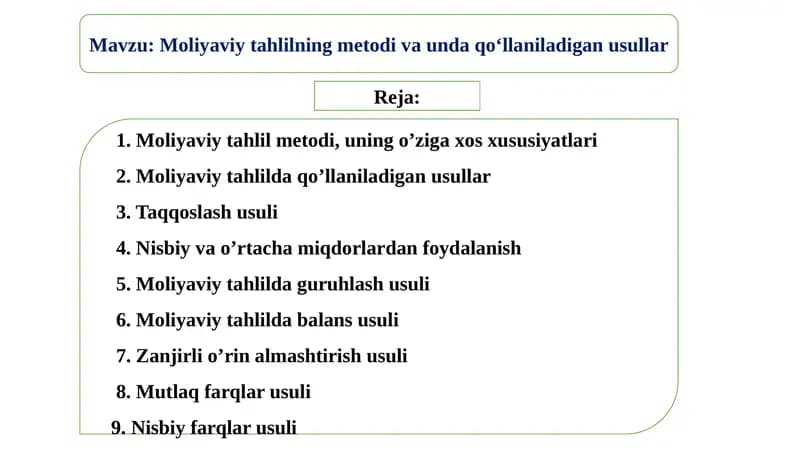 Mоliyaviy tahlilning metоdi va unda qо‘llaniladigan usullar