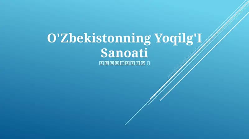 O'Zbekistonning Yoqilg'I Sanoati