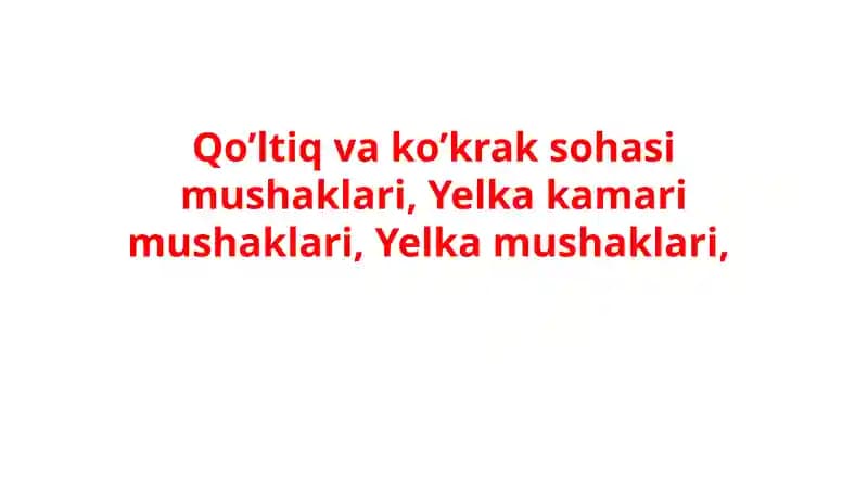 Qo’ltiq va ko’krak sohasi mashaklari