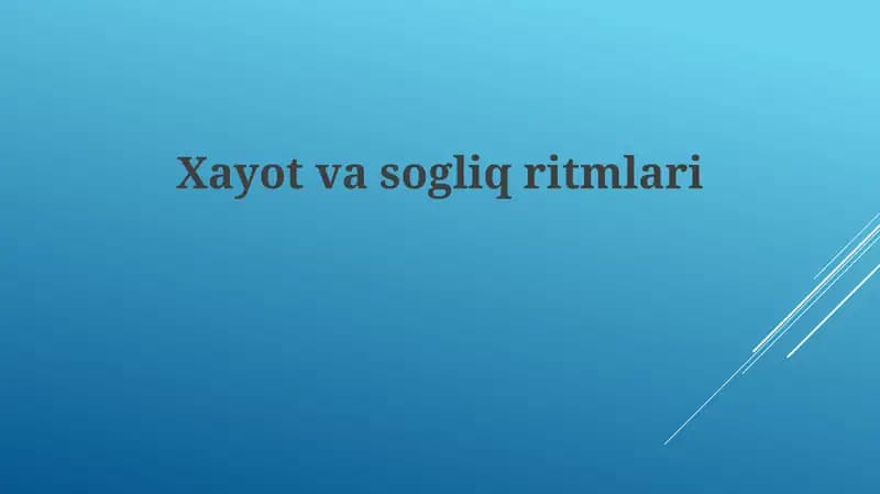 Hayot va salomatlik ritmlari